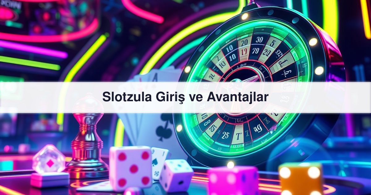 Slotzula Giriş