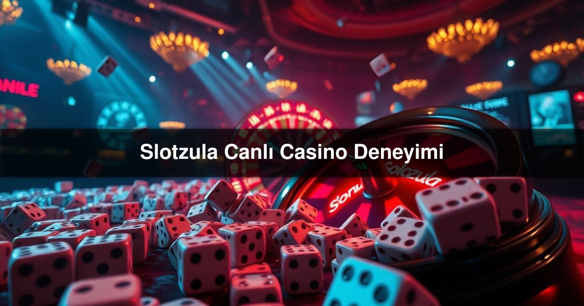Slotzula Canlı